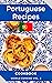 Portuguese Recipes Cookbook...