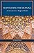 Maintaining the Meaning: An Introduction to Waqf and Ibtida