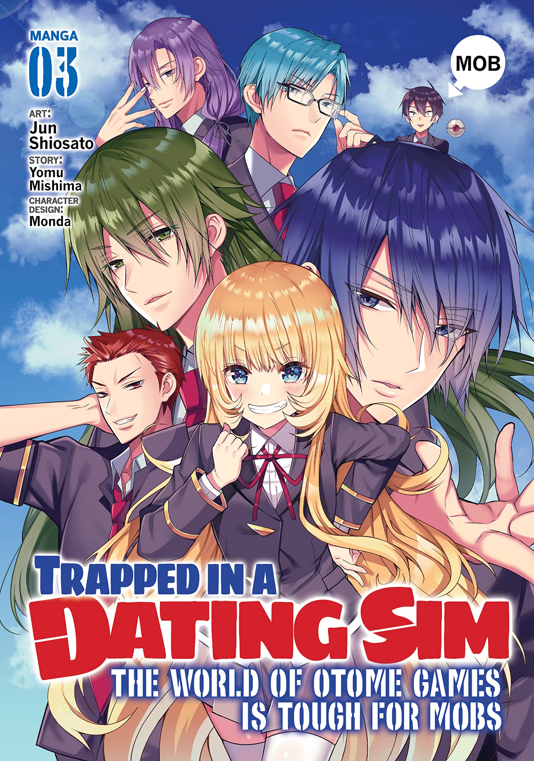 Trapped in a Dating Sim: The World of Otome Games is Tough for Mobs Vol. 3 (Trapped in a Dating Sim: The World of Otome Games is Tough for Mobs (Manga))