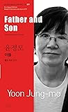 Father and Son (Modern Korean Literature, #77)