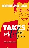 Takes on Life: Th...