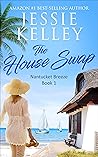 The House Swap, Book 1 by Jessie Kelley