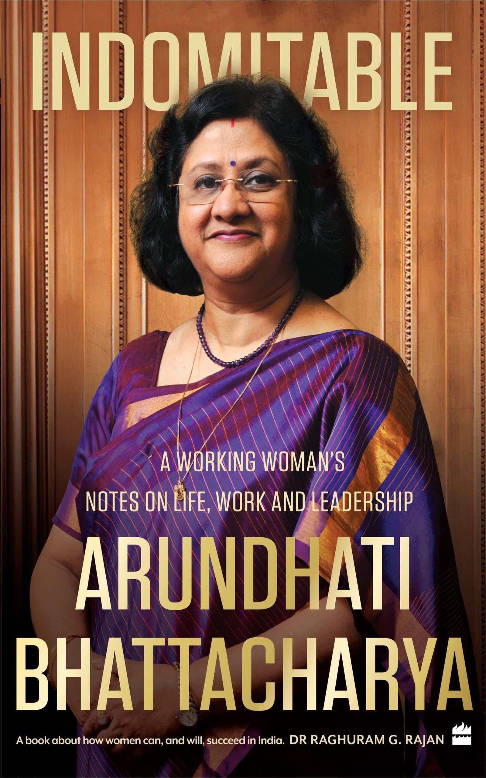 Indomitable: A Working Woman's Notes on Work, Life and Leadership (Kindle Edition)