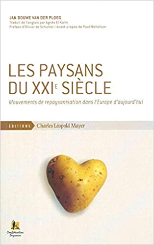 Les paysans du XXIe siècle: Mouvements de repaysanisation dans l'Europe d'aujourd'hui