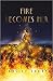 Fire Becomes Her by Rosiee Thor Fire Becomes Her by Rosiee Thor