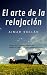 El arte de la relajación: F...