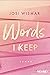 Words I Keep (Die Amber-Falls-Reihe #1)