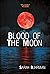 Blood of the Moon (Runespells #4)