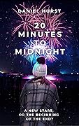 20 Minutes To Midnight