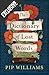 The Dictionary of Lost Words by Pip Williams
