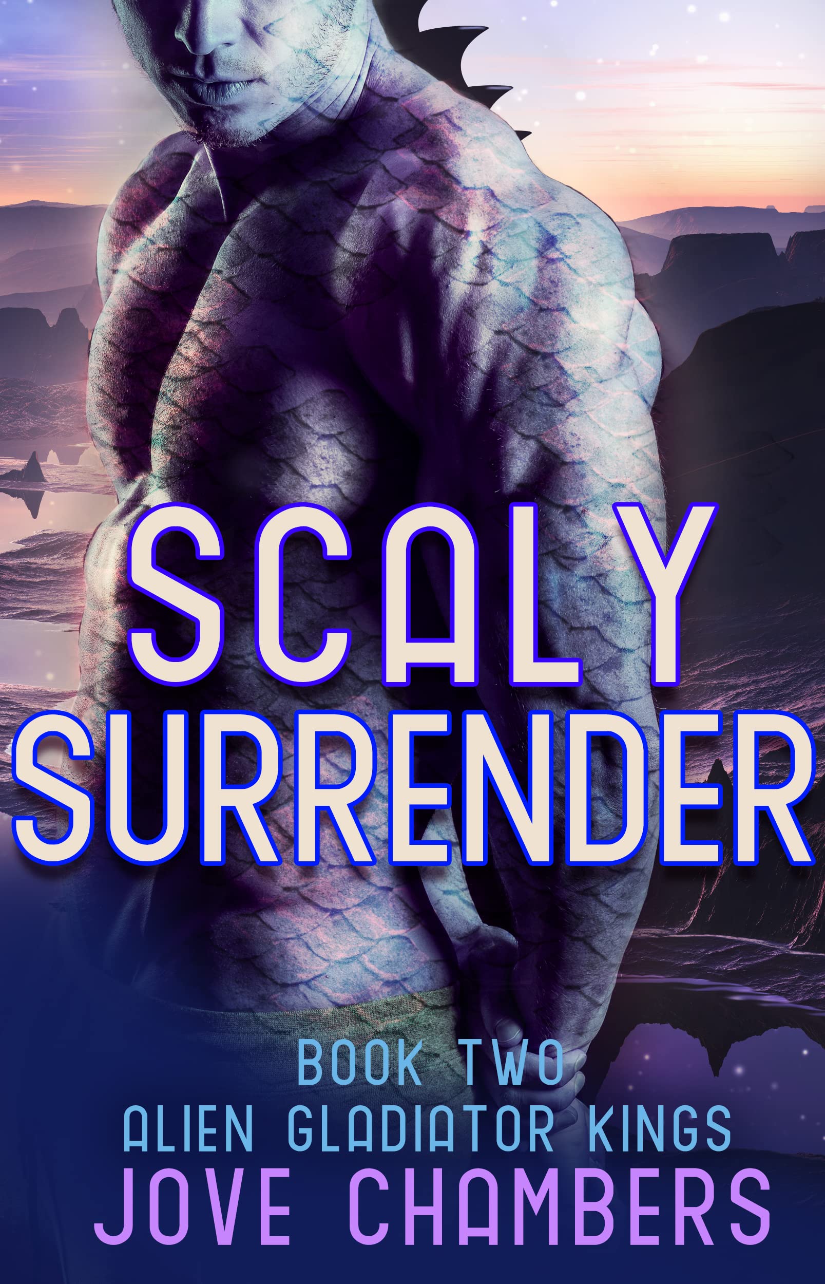 Scaly Surrender (Alien Gladiator Kings, #2)