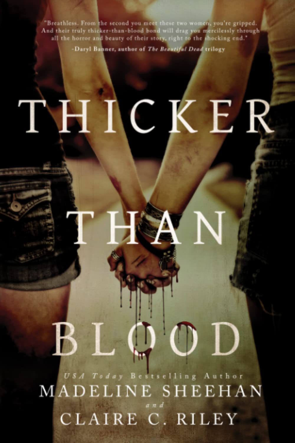 Thicker than Blood