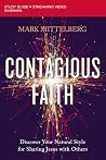 Contagious Faith ...