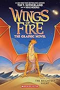 The Brightest Night (Wings of Fire Graphic Novel, #5)