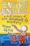 Book cover for Endless Endless: A Lo-Fi History of the Elephant 6 Mystery