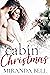 Cabin Christmas by Miranda Bell