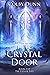 The Crystal Door