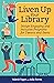 Liven Up Your Library: Desi...