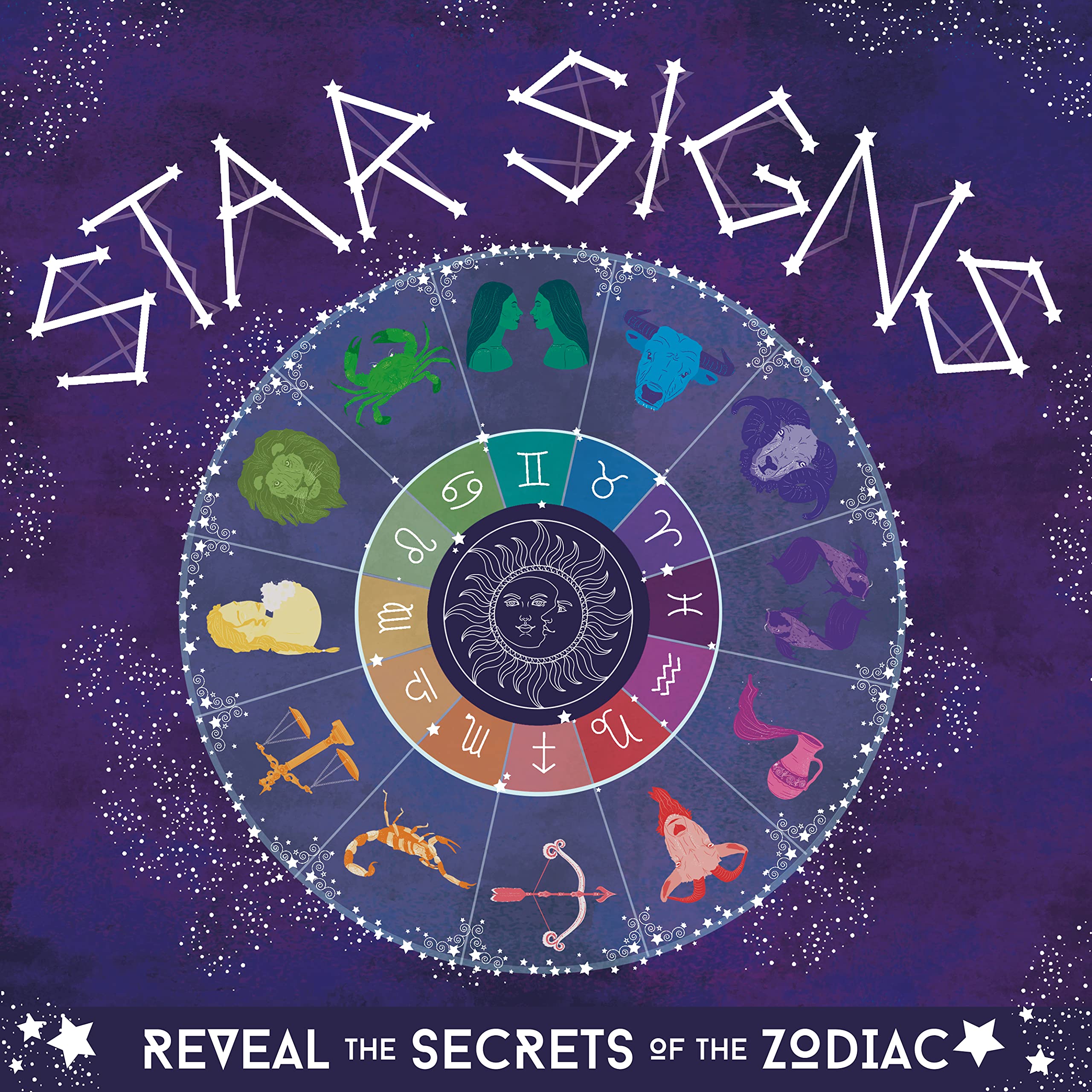 Star Signs: Reveal the Secrets of the Zodiac (Kindle Edition)