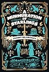 A Murmuration of Starlings by Franny Billingsley