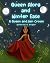 Queen Alora and Winter Ease...