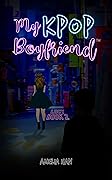 My K-POP Boyfriend