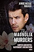 The Magnolia Murders