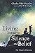 Living between Science and Belief by Charles Villa-Vicencio