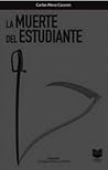 La muerte del estudiante by Carlos Pérez Cáceres