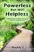 Powerless But Not Helpless:...