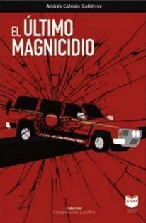 El último magnicidio (Paperback)