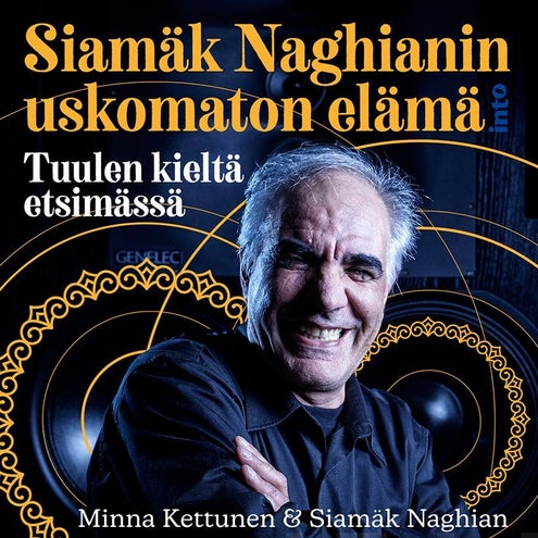Siamäk Naghianin uskomaton elämä – Tuulen kieltä etsimässä