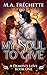 My Soul to Give by M.A. Fréchette
