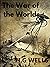 The war of the worlds: Great classic of science fiction