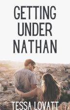 Getting Under Nathan (Getting Over Matt, #2)