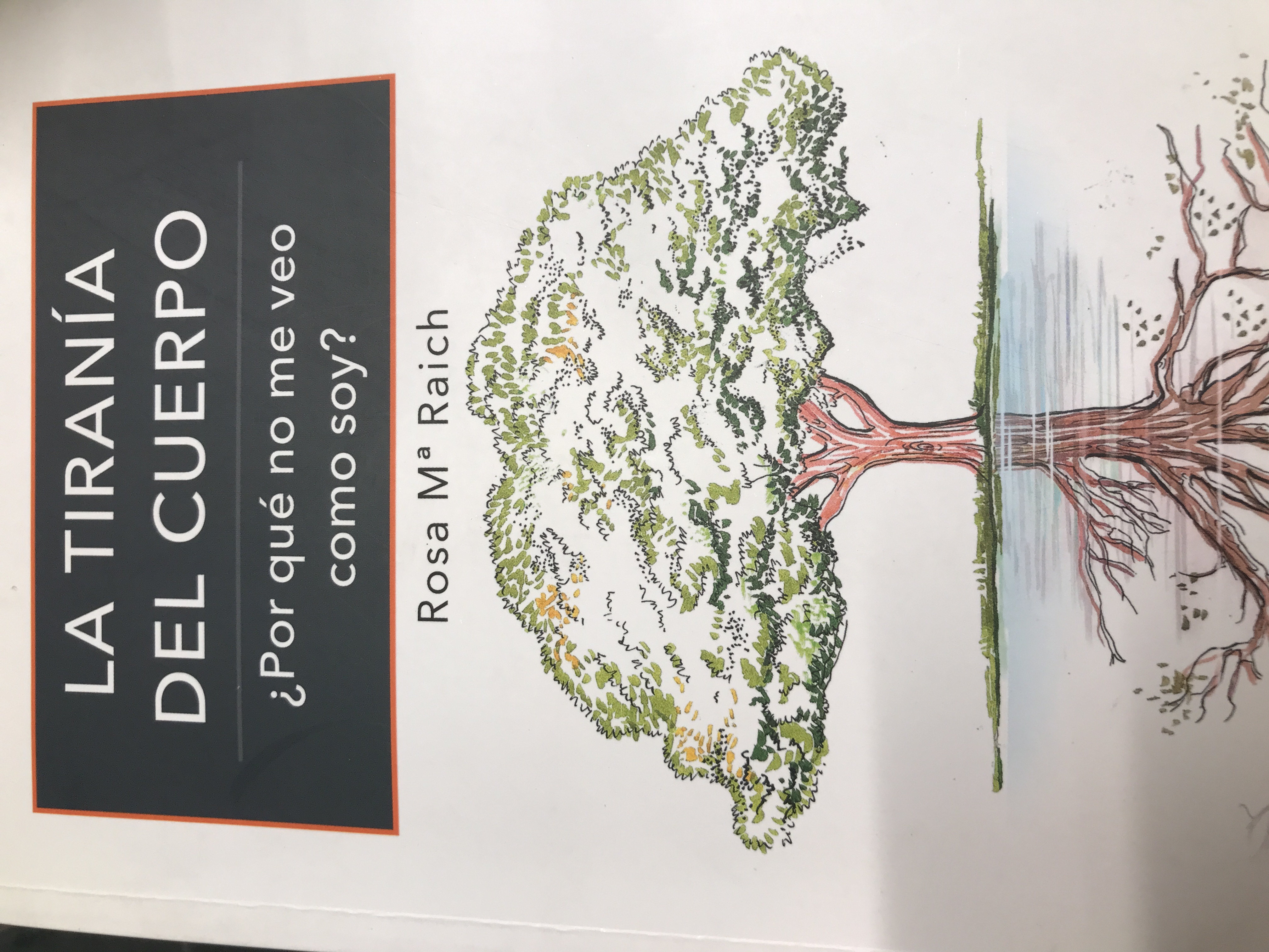 La Tiranía del Cuerpo ¿Por qué no me veo como soy? (Paperback)