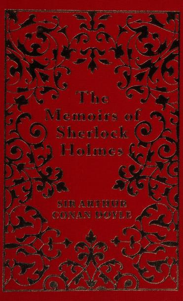The Memoirs of Sherlock Holmes [11 stories]