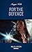 For the Defence (Raising the Bar Brief #2)