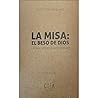 La Misa: el beso ...