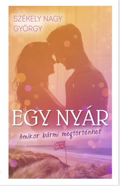 Egy nyár amikor bármi megtörténhet