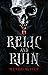 Relic and Ruin