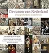 De canon van Nederland. Onze geschiedenis in 50 thema's