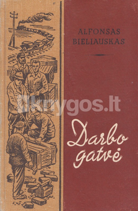 Darbo gatvė (Hardcover)