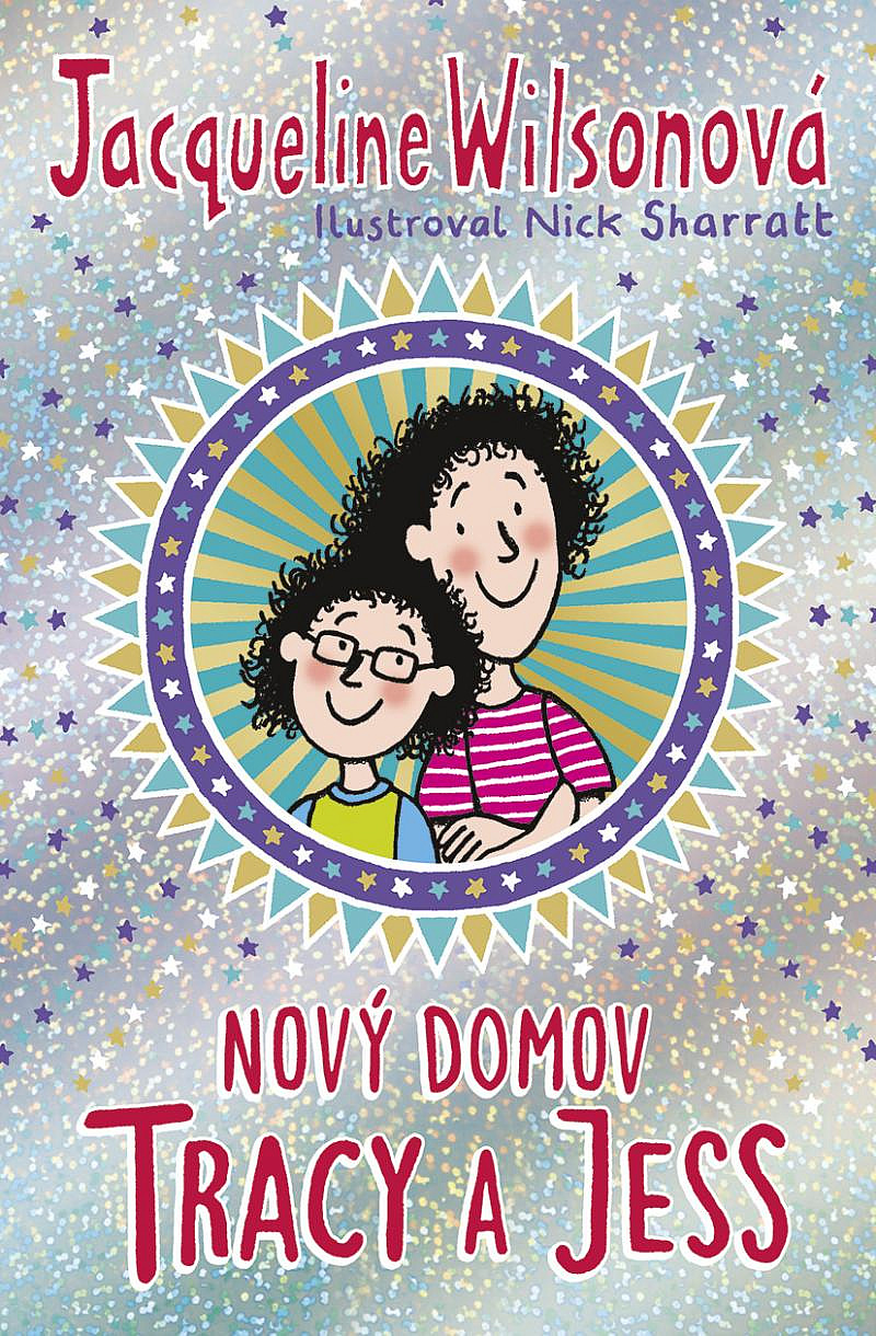 Nový domov Tracy a Jess (Tracy Beaker, #5)