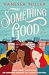 Book cover for Something Good
