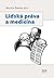 Lidská práva a medicína