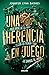 Una herencia en juego (Una ...