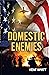 Domestic Enemies