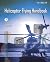 Helicopter Flying Handbook: FAA-H-8083-21B