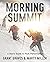 Morning Summit: A Man's Guide to Peak Performance